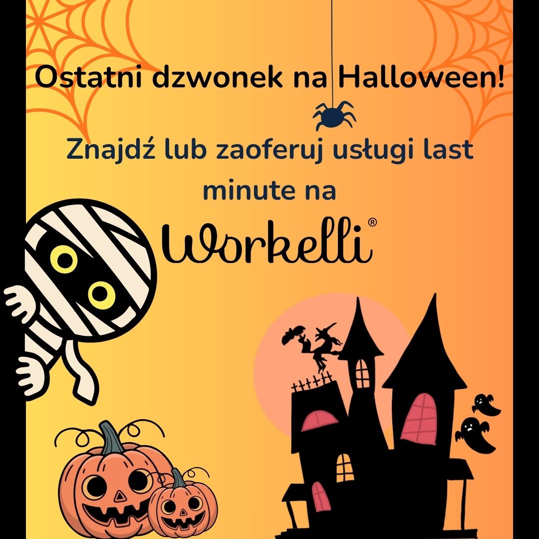 Ostatni dzwonek na Halloween: znajdź lub zaoferuj usługi last minute na Workelli