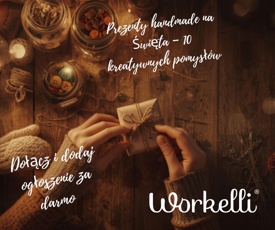 Kreatywne prezenty hand-made: 10 pomysłów na Święta